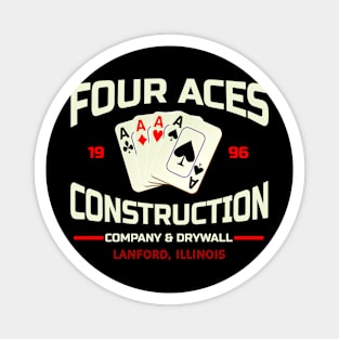 Four Aces Construction Co. from Roseanne Magnet